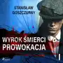 Wyrok śmierci 1. Prowokacja Sklep on-line