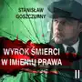 Wyrok śmierci 2. w imieniu prawa Sklep on-line