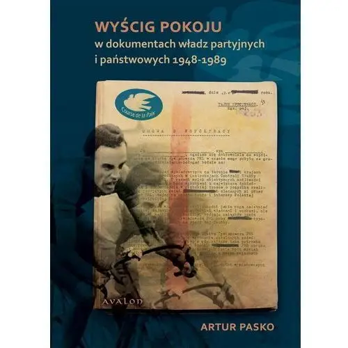 Wyścig Pokoju w dokumentach władz partyjnych i państwowych 1948-1989