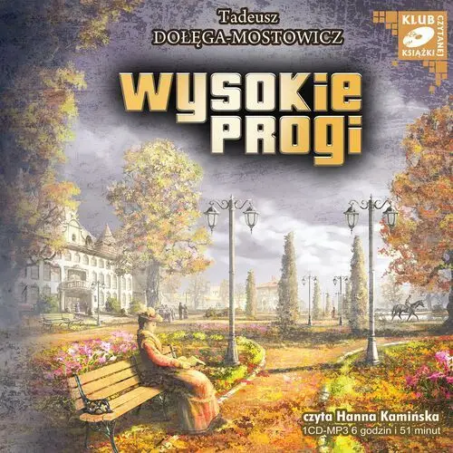 Wysokie progi Tadeusz dołęga-mostowicz