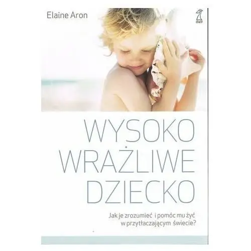 Wysoko wrażliwe dziecko