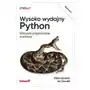 Wysoko wydajny Python. Efektywne programowanie w praktyce. Wydanie II Sklep on-line