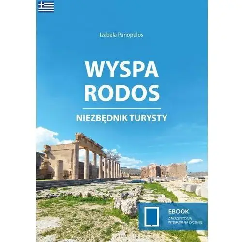 Wyspa Rodos. Niezbędnik turysty