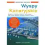 Wyspy Kanaryjskie. Przewodnik żeglarski (wyd. 2022) Jurczyński Marek Sklep on-line