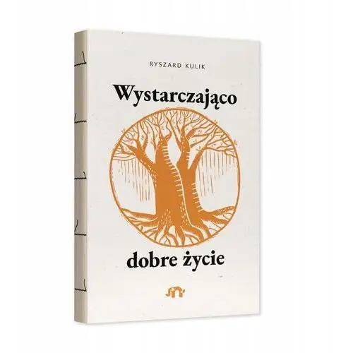 Wystarczająco dobre życie