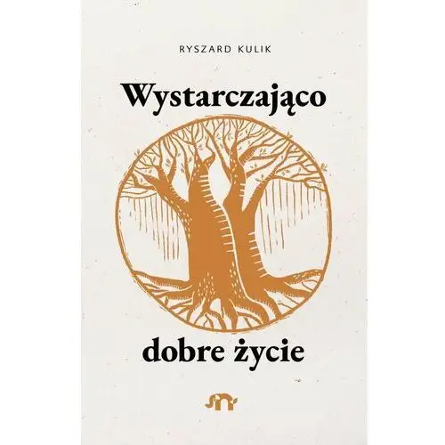 Wystarczająco dobre życie