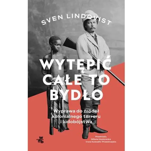 Wytępić całe to bydło