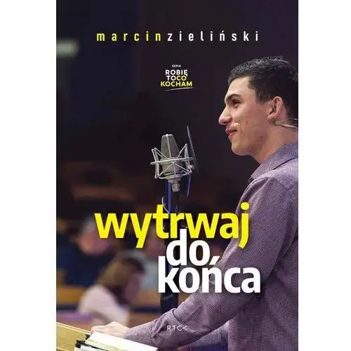 Wytrwaj do końca