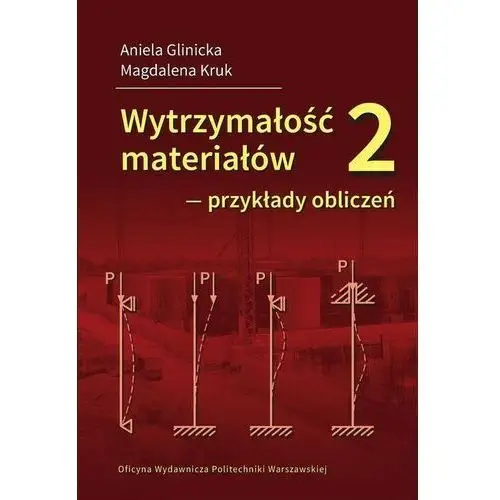 Wytrzymałość materiałów 2 - przykłady obliczeń, AZ#21131AFAEB/DL-ebwm/pdf