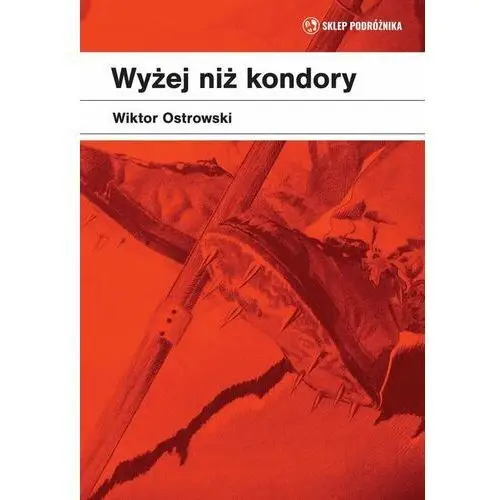 Wyżej niż kondory