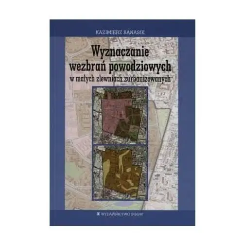 Wyznaczanie wezbrań powodziowych w małych zlewniach zurbanizowanych