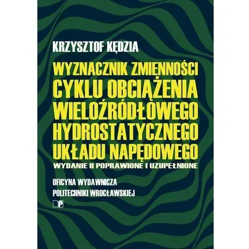 Wyznacznik zmienności cyklu obciążenia wieloźródłowego hydrostatycznego układu napędowego