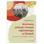 Wyzwania polityki rozwoju regionalnego w Chinach Świstak Marek Sklep on-line