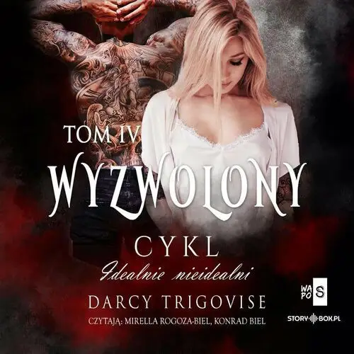 Wyzwolony. Idealnie nieidealni. Tom 4