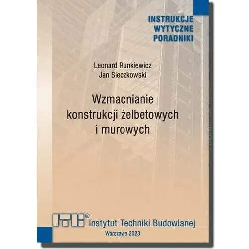 Wzmacnianie Konstrukcji Żelbetowych I Murowych