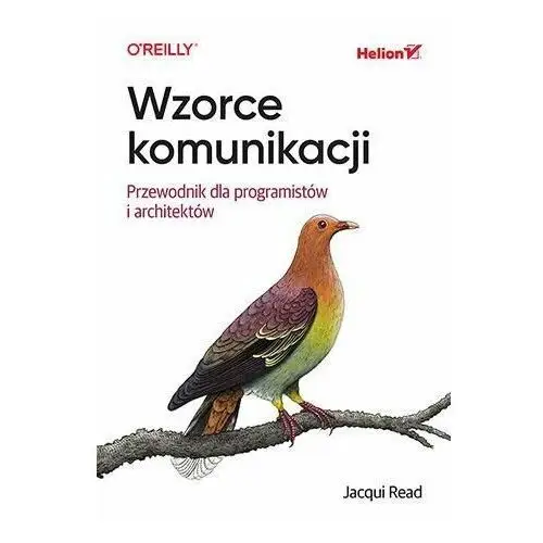 Wzorce komunikacji. Przewodnik dla programistów i architektów