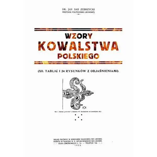 Wzory KOWALSTWA POLSKIEGO. 1925 Reprint