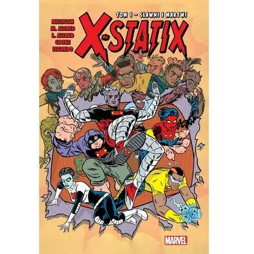 X-Statix. Sławni i martwi. Tom 1