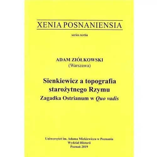 Xenia Posnaniensia. Sienkiewicz a topografia