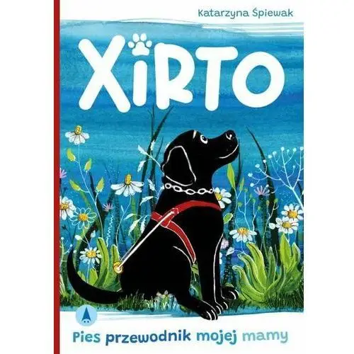 Xirto. Pies przewodnik mojej mamy