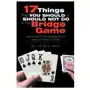 17 things that you should or should not do in the bridge game Xlibris Sklep on-line