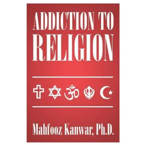 Addiction to Religion
