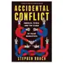 Accidental Conflict – America, China, and the Clash of False Narratives Sklep on-line