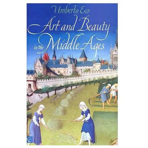 Art and beauty in the middle ages Yale university press