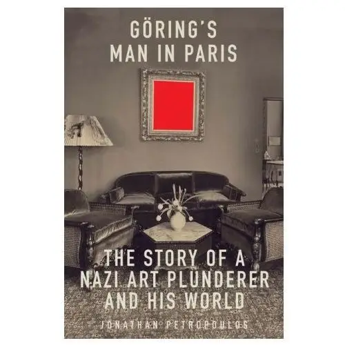 Yale university press Goering's man in paris