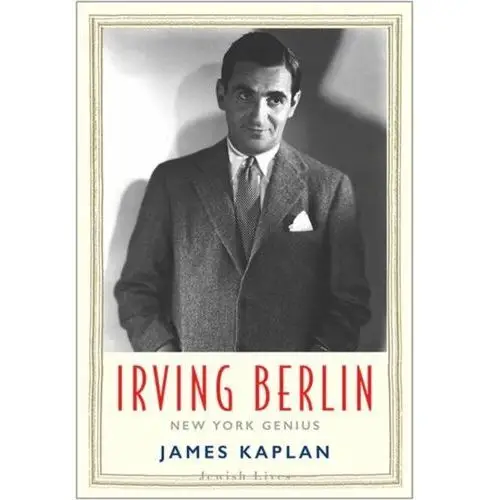 Irving berlin: new york genius Yale university press