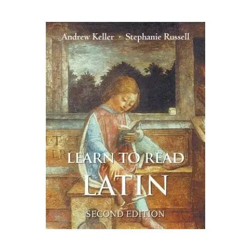 Learn to read latin, second edition Yale university press