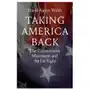 Taking America Back – The Conservative Movement and the Far Right Sklep on-line