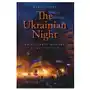 Yale university press The ukrainian night – an intimate history of revolution Sklep on-line