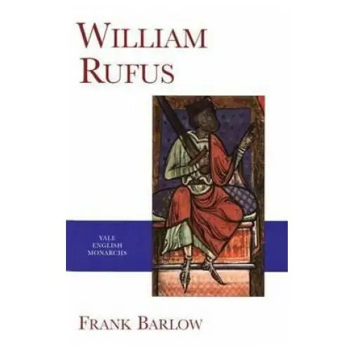 William rufus Yale university press