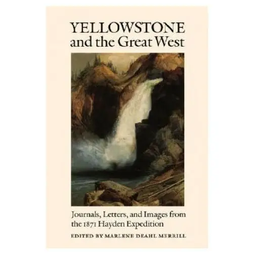 Yellowstone and the Great West