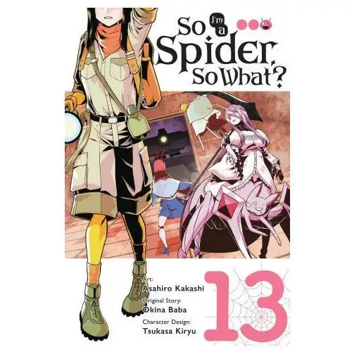 So I'm a Spider, So What?, Vol. 13 (Manga)