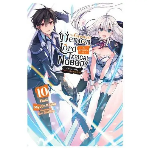 Yen pr The greatest demon lord is reborn as a typical nobody, vol. 10 (light novel)