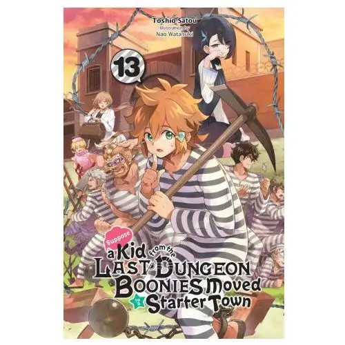 Yen Suppose a kid from last dungeon {ln} v13