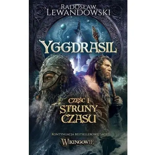 Yggdrasil. Struny czasu