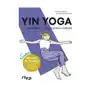 Yin Yoga - abschalten, locker machen, relaxen Sklep on-line