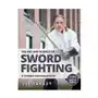 The Art and Science of Sword Fighting: A Complete Instructional Guide Sklep on-line