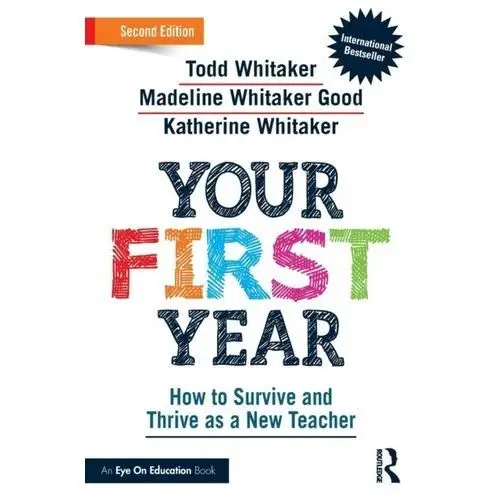 Your First Year Todd Whitaker