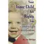 Your Inner Child has Rights Too Sklep on-line