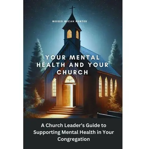 Your Mental Health and Your Church