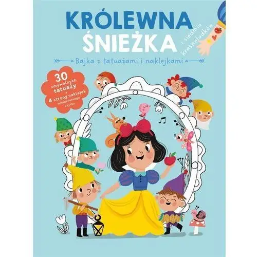 Bajka z tatuażami i naklejkami. Królewna śnieżka