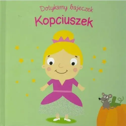 Yoyo books Dotykamy bajeczek. kopciuszek