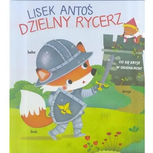 Lisek antoś. dzielny rycerz