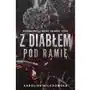 Z diabłem pod ramię. Psychopaci z Areny Śmierci. Tom 1 Sklep on-line