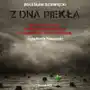 Z dna piekła. Moje przeżycia w niemieckich obozach koncentracyjnych 1943-1945 Sklep on-line