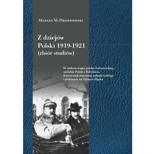 Z dziejów Polski 1919-1921. Zbiór studiów